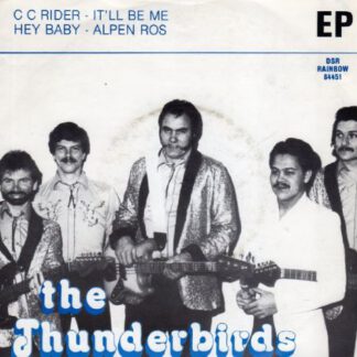The Thunderbirds – C.C. Rider (7"EP NL 1984) nm/vg++