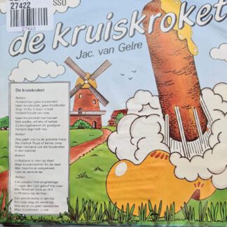 Jac./Jack van Gelre – De Kruiskroket / Kies Mij in Mei (7"si NL 1986) vg++/vg++