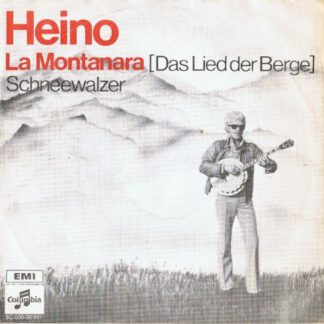 Heino ‎– La Montanara [Das Lied der Berge] 7"si Germany 1972 nm/vg++