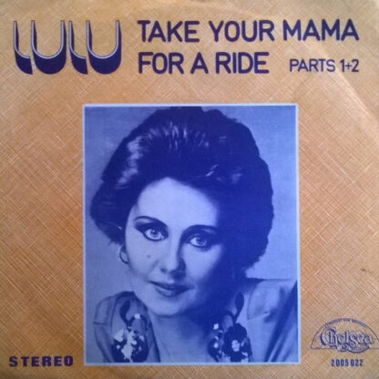 Lulu ‎– Take Your Mama For a Ride (7"si Belgium 1974) nm-/nm-