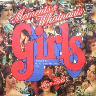 Moments and Whatnauts – Girls (7"si Germany 1975) vg+/vg+