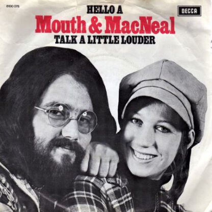 Mouth & MacNeal ‎– Hello-A (7"si NL 1972) nm/vg+
