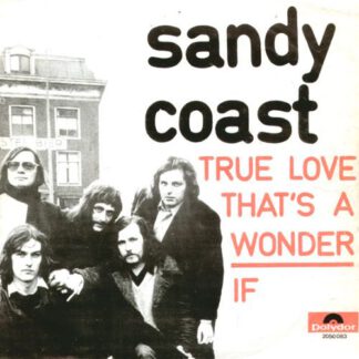Sandy Coast ‎– True Love That's a Wonder (7"si Belgium 1971) vg++/nm-