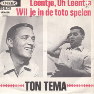 Ton Tema – Leentje, Oh Leentje (7"si NL 1965) nm/nm