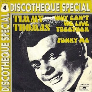 Timmy Thomas – Why Can't We Live Together (7"si Belgium 1973) Discotheque Special-series nm-/nm