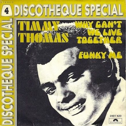 Timmy Thomas – Why Can't We Live Together (7"si Belgium 1973) Discotheque Special-series nm-/nm