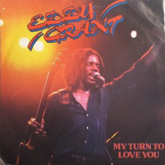Eddy Grant – My Turn To Love You (7"si NL 1980) vg++/vg+
