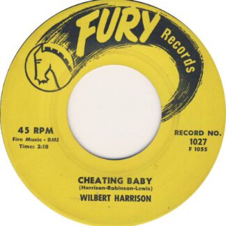 Wilbert Harrison - Cheating Baby / Don't Wreck My Life (7"si US 1959) vg+