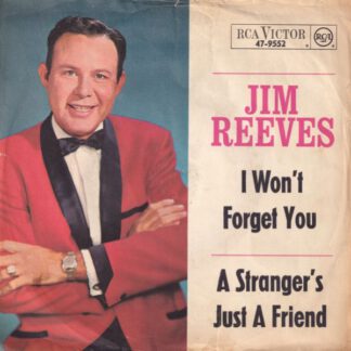 Jim Reeves ‎– I Won't Forget You / A Stranger's Just a Friend (7"si Germany 1964) vg++/vg+