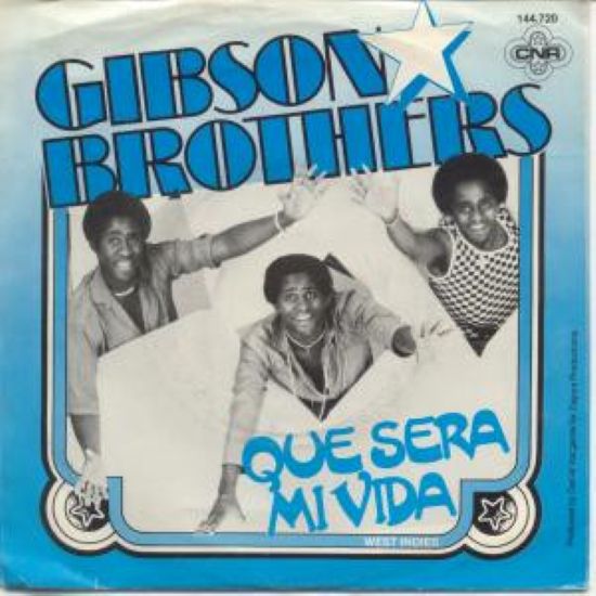 Gibson Brothers – Que Sera Mi Vida (7"si NL 1979) nm-/nm-
