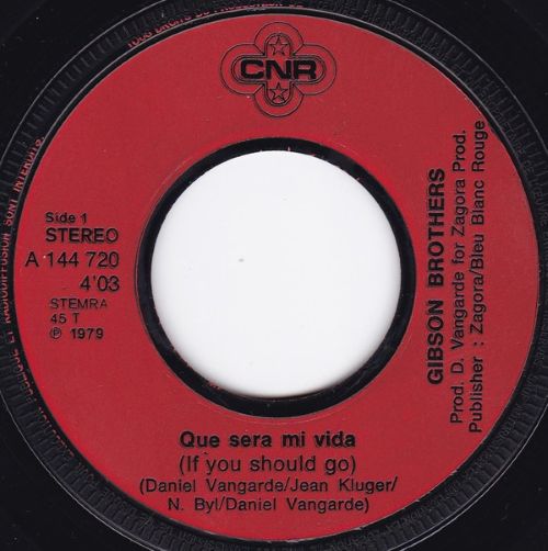 Gibson Brothers – Que Sera Mi Vida (7"si NL 1979) nm-/nm- - Image 2