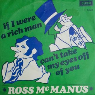 Ross McManus ‎– If I Were A Rich Man / Can't Take My Eyes Off of You ‎(7"si UK 1967) vg++/vg+