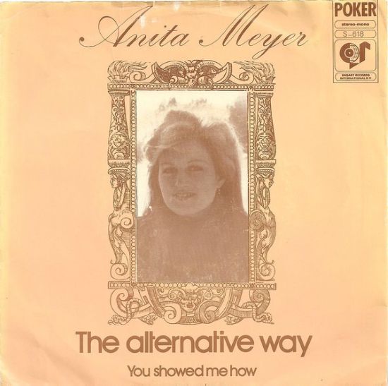 Anita Meyer – The Alternative Way (7"si NL 1976) vg++/vg++