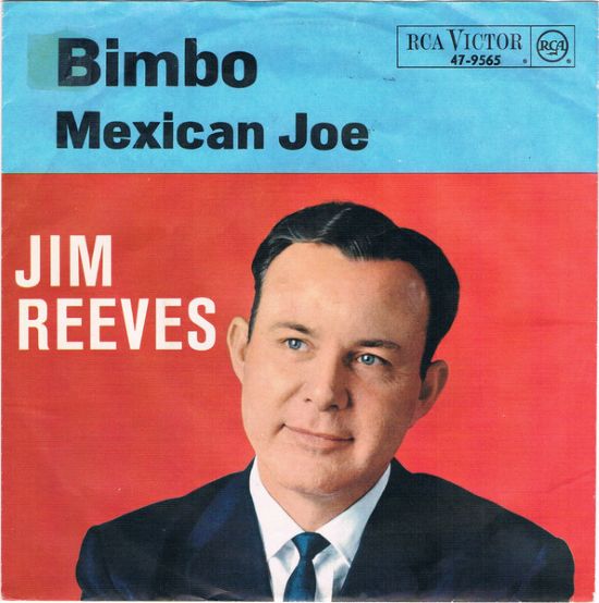 Jim Reeves – Bimbo / Mexican Joe (7"si Germany 1964) vg+/vg++