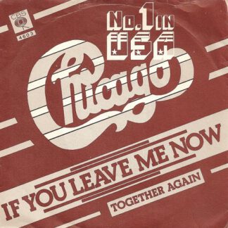 Chicago ‎– If You Leave Me Now (7"si NL 1976) nm/vg++