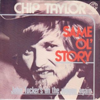 Chip Taylor ‎– Same Ol' Story (7"si NL 1975) nm/nm