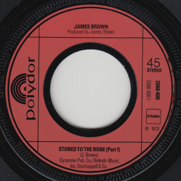 James Brown – Stoned to the Bone (Part 1 and Some More) 7"si NL 1973 nm/vg++ - Image 3