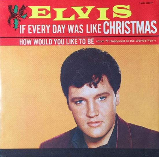 Elvis Presley – If Every Day Was Like Christmas (7"si NL 1994 reissue) vg++/nm