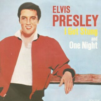 Elvis Presley ‎– I Got Stung / One Night (7"si UK 1977 reissue) vg++/g+