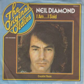 Neil Diamond ‎– I Am... I Said / Cracklin' Rosie (7"si Germany 1977 reissue) nm/nm