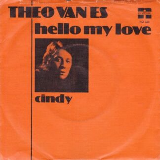 The Shoes' Theo van Es – Hello My Love (7"si NL 1972) nm/vg+