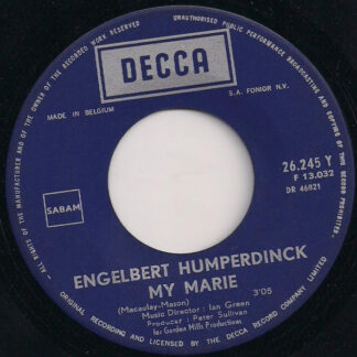 Engelbert Humperdinck – My Marie / Our Song (La Paloma) 7"si Belgium 1970 vg+