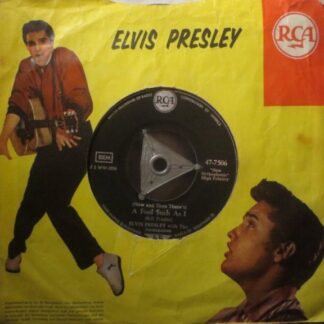 Elvis Presley ‎– (Now and Then There's) A Fool Such As I / I Need Your Love Tonight (7"si Germany 1959) vg++/g