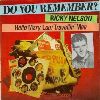 Ricky Nelson – Hello Mary Lou / Travelin' Man (7"si NL 1981) EMI's "Do You Remember?"-series mint/vg++