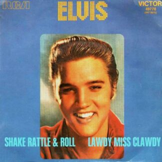 Elvis Presley ‎– Shake Rattle & Roll / Lawdy Miss Clawdy (7"si France 1971) vg+/vg
