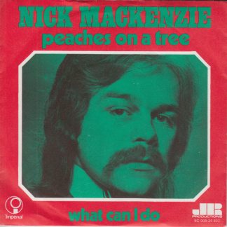 Nick MacKenzie – Peaches on a Tree (7"si NL 1974) nm/vg+