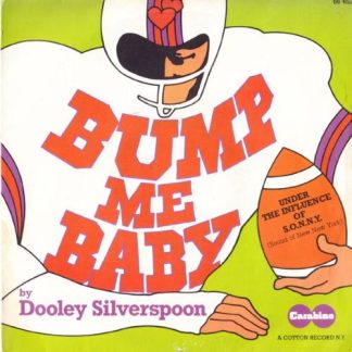 Dooley Silverspoon ‎– Bump Me Baby (7"si France 1975) nm/nm