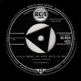 Elvis Presley ‎–  Santa Bring My Baby Back (To Me) / Santa Claus is Back in Town (7"si UK 1957) sounds POOR!/kraakt fors!
