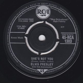 Elvis Presley ‎– She's Not You / Just Tell Her Jim Said Hello (7"si UK 1962) vg+